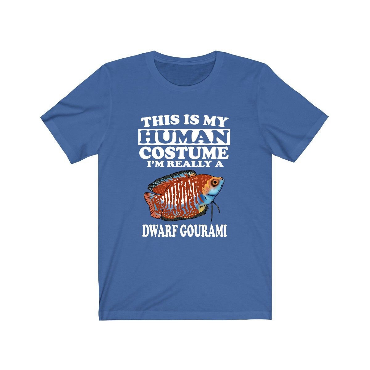 This Is My Human Costume I'm Really A Dwarf Gourami Fish Shirt, Dwarf Gourami Lover Shirt, Fish Shirt, Fish Funny Gift, Animal Gift Image 3