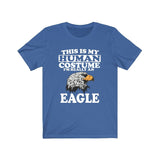 This Is My Human Costume I'm Really An Eagle Shirt, Eagle Lover Shirt, Eagle Shirt, Eagle Funny Gift, Animal Gift Image 2