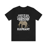 This Is My Human Costume I'm Really An Elephant Shirt, Elephant Lover Shirt, Elephant Shirt, Elephant Funny Gift, Animal Gift Image 1