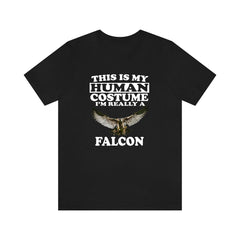 This Is My Human Costume I'm Really A Falcon T-Shirt - falcon print design