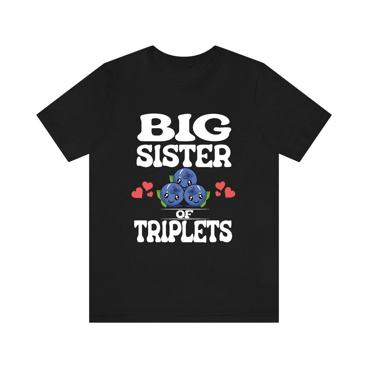Big Sister Of Triplets Shirt, Big Sister Of Triplets Gift, Triplet Sister Shirt, Baby Announcement Gift T-Shirt Image 1