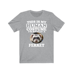 This Is My Human Costume I'm Really A Ferret Shirt - ferret print design