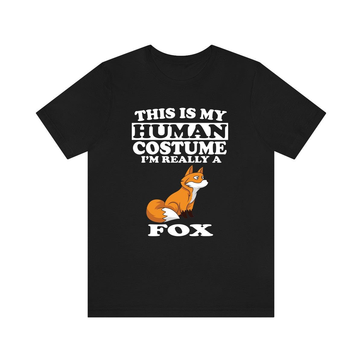 This Is My Human Costume I'm Really A Fox Shirt, Fox Lover Shirt, Fox Shirt, Fox Funny Gift, Animal Gift Image 2