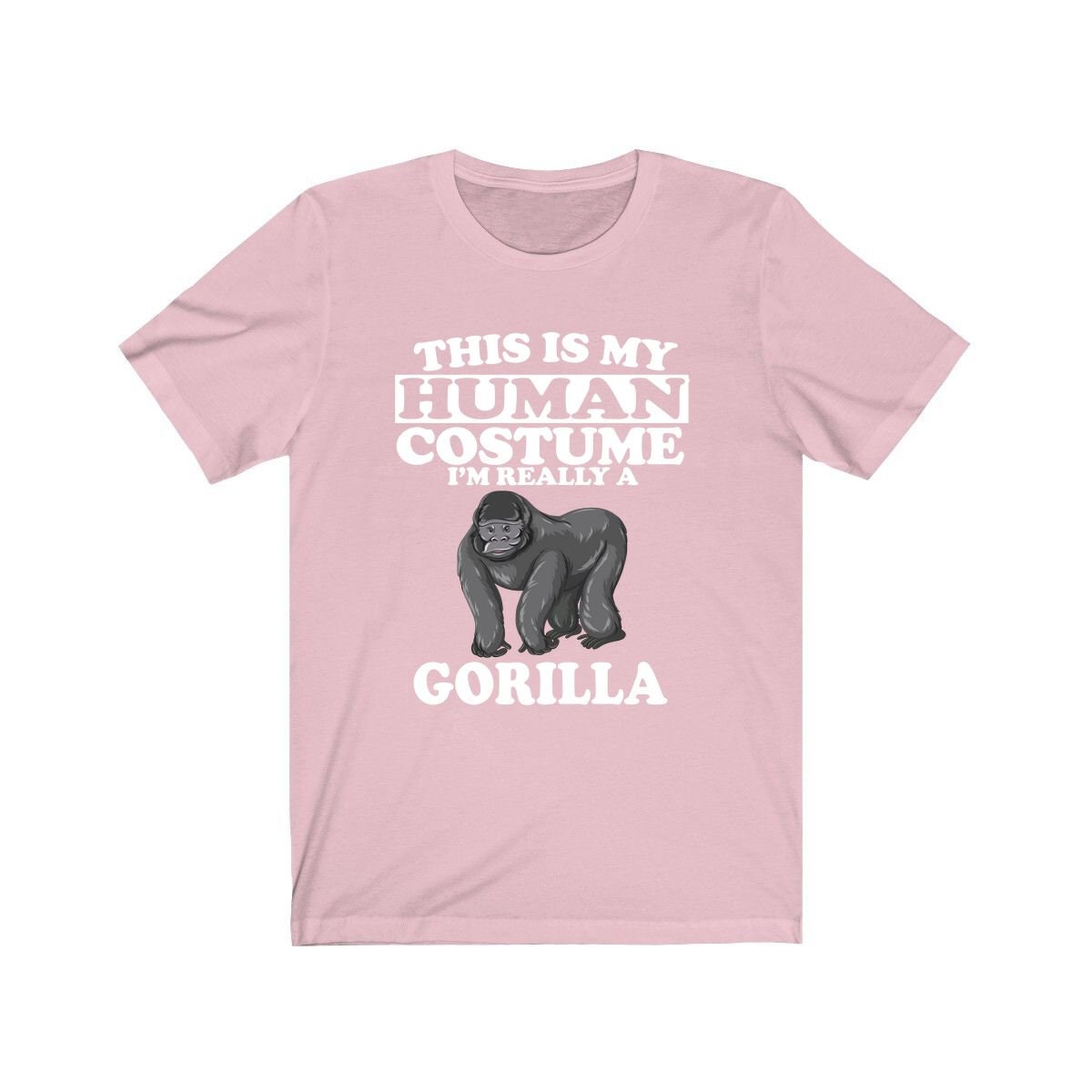 This Is My Human Costume I'm Really A Gorilla Shirt, Gorilla Lover Shirt, Gorilla Shirt, Gorilla Funny Gift, Animal Shirt Image 4