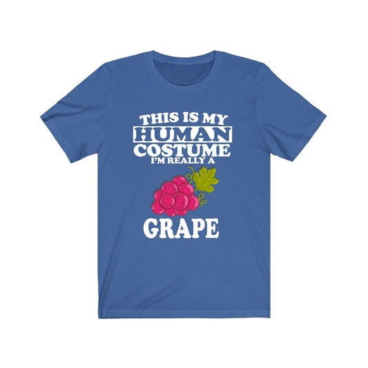 This is my human costume I am really a grape funny fruit lover tee