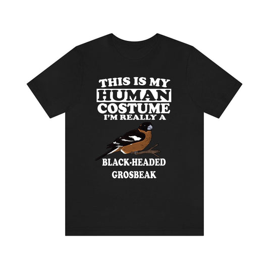 This Is My Human Costume I'm Really A Grosbeak T-Shirt - grosbeak bird print design