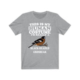 This Is My Human Costume I'm Really A Grosbeak Bird Shirt, Grosbeak Lover Shirt, Bird Shirt, Grosbeak Funny Gift, Animal Shirt Image 1