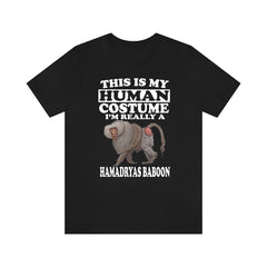 This Is My Human Costume I'm Really A Hamadryas Baboon Shirt - hamadryas baboon print design
