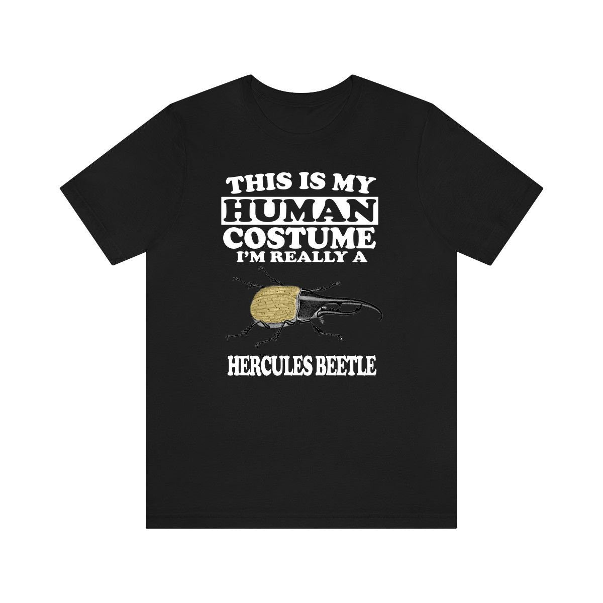 This Is My Human Costume I'm Really A Hercules Beetle Shirt, Hercules Beetle Lover Shirt, Beetle Shirt, Beetle Funny Gift, Animal Shirt Image 2