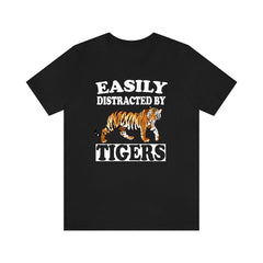Easily Distracted By Tigers Shirt - tiger print design