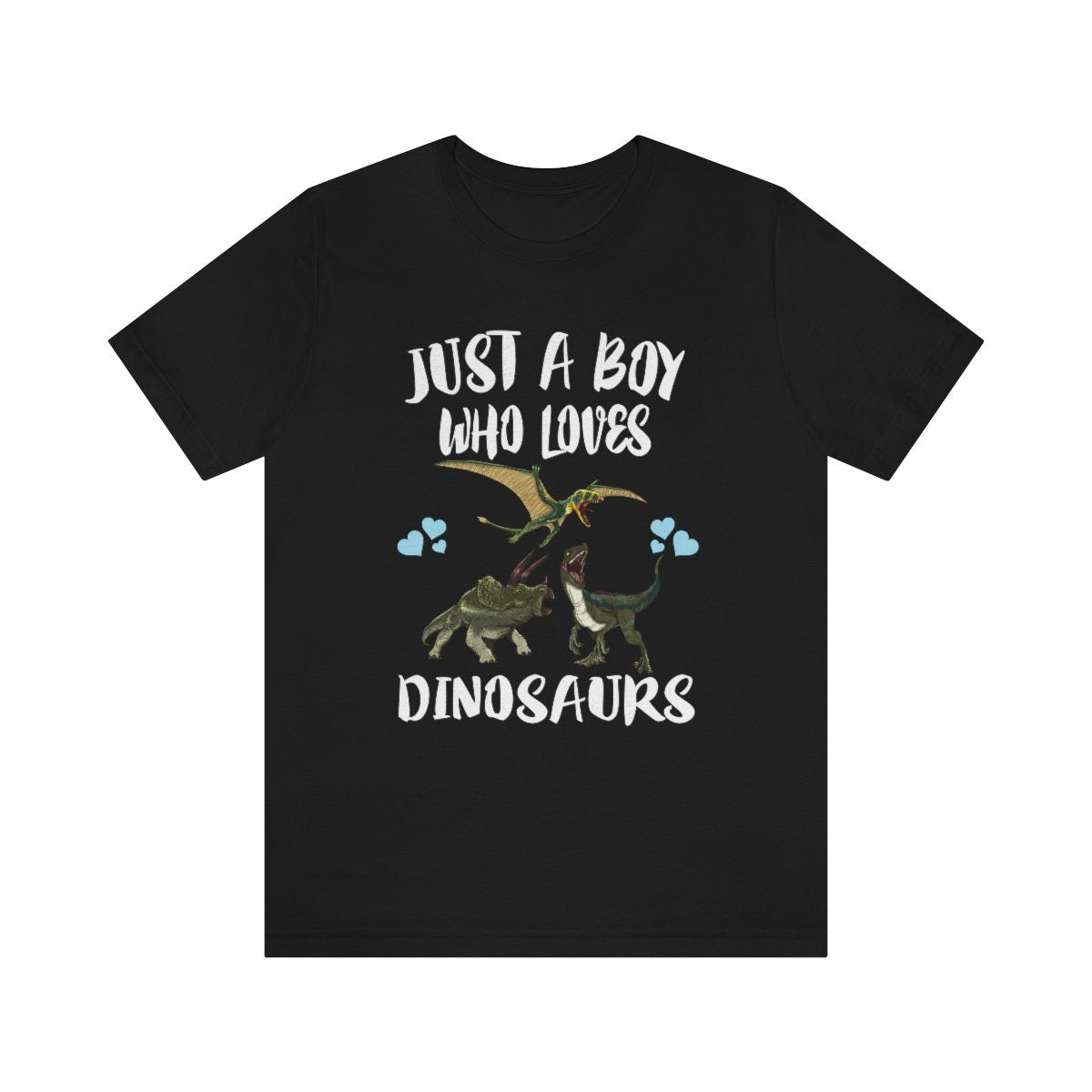 Just A Boy Who Loves Dinosaur Shirt, Triceratops Lover Shirt, Velociraptor Shirt, Pterodactyl Dimorphodon Shirt, Dinosaur Adult Kids Image 1
