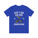 Just A Boy Who Loves Dinosaur Shirt, Triceratops Lover Shirt, Velociraptor Shirt, Pterodactyl Dimorphodon Shirt, Dinosaur Adult Kids Image 3