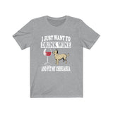 I Just Want To Drink Wine And Pet My Chihuahua Dog Shirt, Chihuahua Lover Shirt, Chihuahua Shirt, Chihuahua Gift Boy Girl Shirt Image 3
