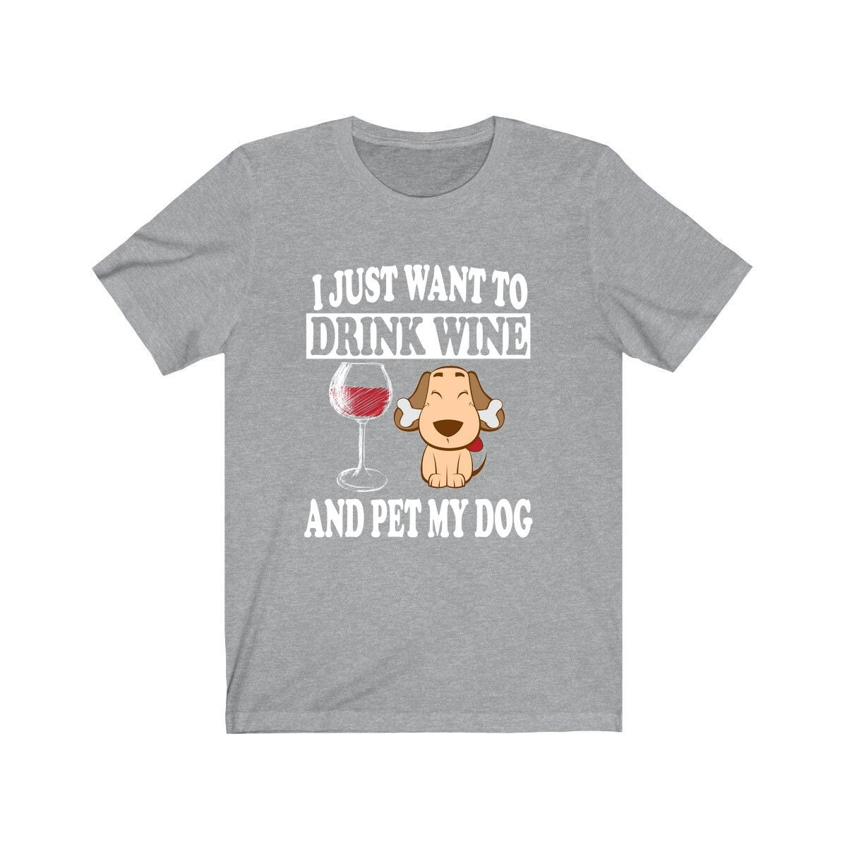 I Just Want To Drink Wine And Pet My Dog Shirt, Dog Lover Shirt, Dog Shirt, Dog Gift Boy Girl Shirt Image 1