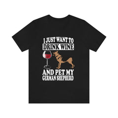 Drink Wine And Pet My German Shepherd Shirt - German Shepherd print design