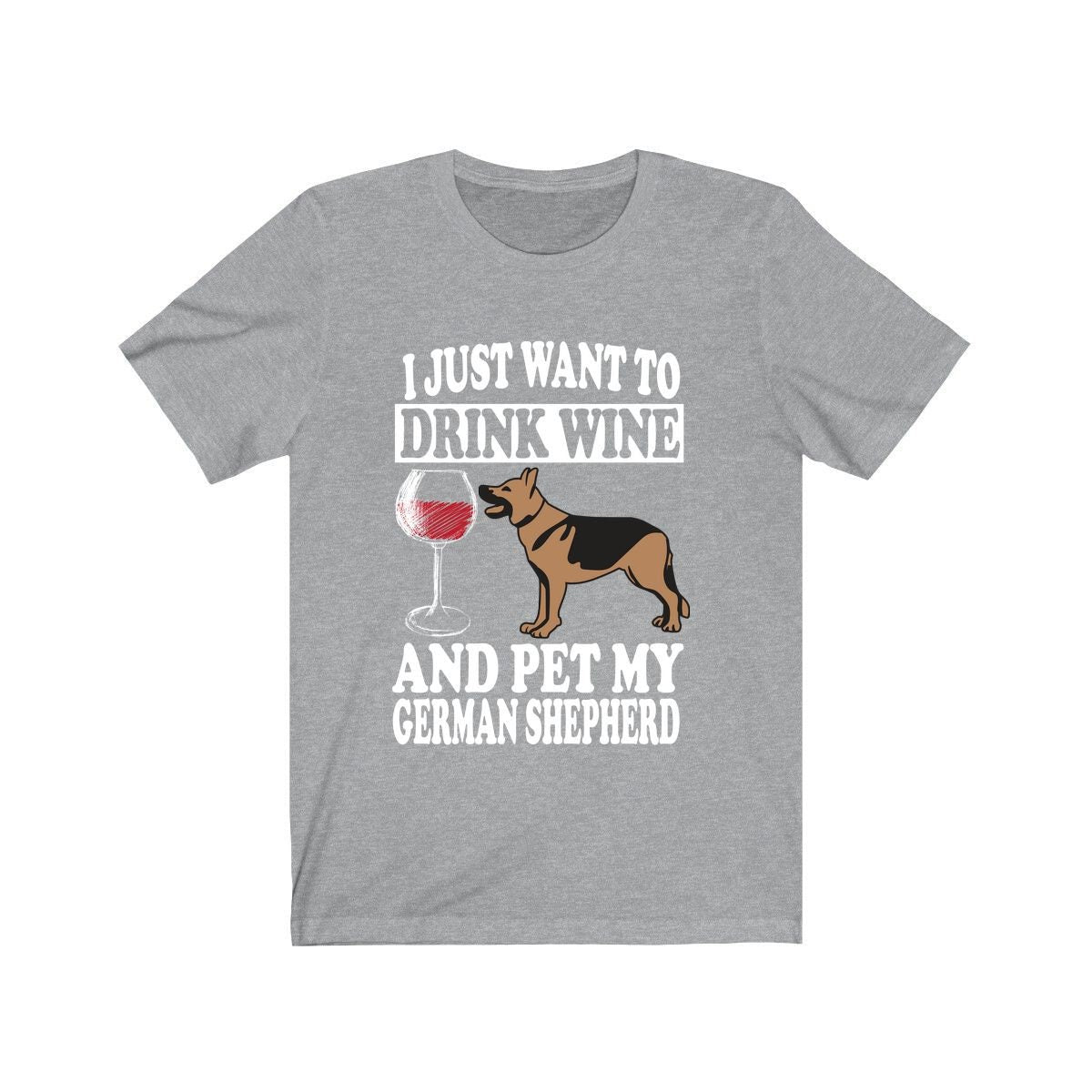 I Just Want To Drink Wine And Pet My German Shepherd Shirt, German Shepherd Lover Shirt, German Shepherd Shirt, Gift Boy Girl Shirt Image 3