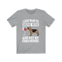Drink Wine And Pet My German Shepherd Shirt - German Shepherd print design