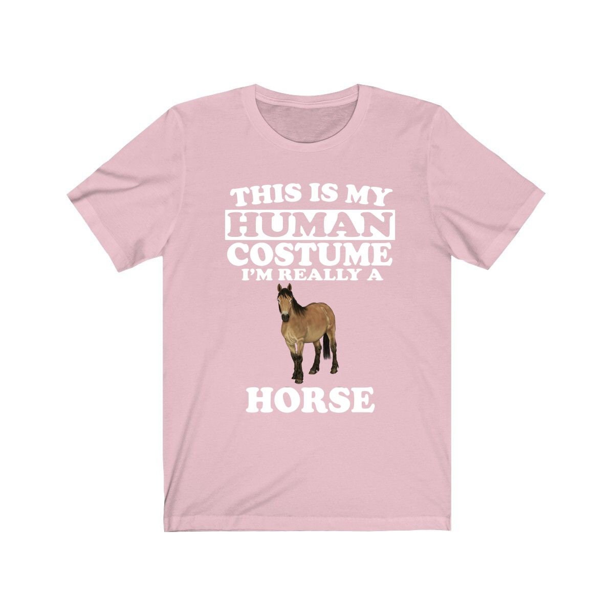 This Is My Human Costume I'm Really A Horse Shirt, Horse Lover Shirt, Horse Shirt, Horse Funny Gift, Animal Shirt Image 4