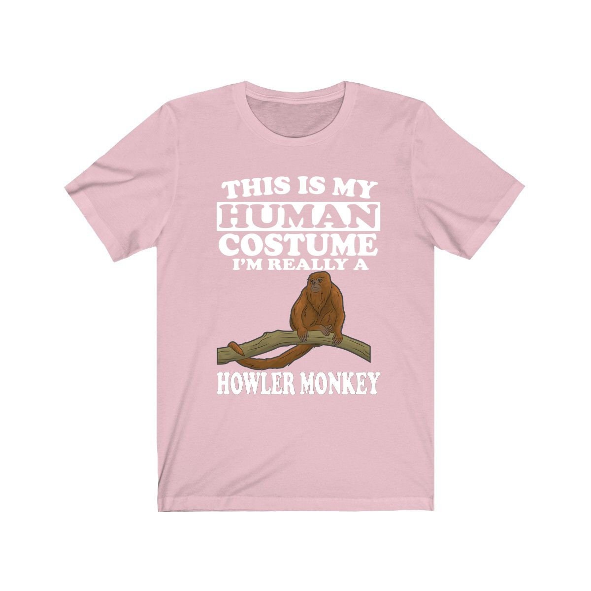 This Is My Human Costume I'm Really A Howler Monkey Shirt, Howler Monkey Lover Shirt, Monkey Shirt, Monkey Funny Gift, Animal Shirt Image 4