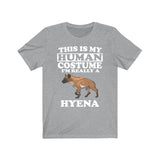 This Is My Human Costume I'm Really A Hyena Shirt, Hyena Lover Shirt, Hyena Shirt, Hyena Funny Gift, Animal Shirt Image 3