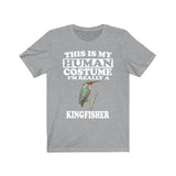 This Is My Human Costume I'm Really A Kingfisher Bird Shirt, Kingfisher Lover Shirt, Birding Shirt, Bird Funny Gift, Animal Shirt Image 2