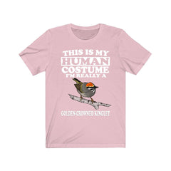 This is my human costume I am really a kinglet tiny forest songbird tee