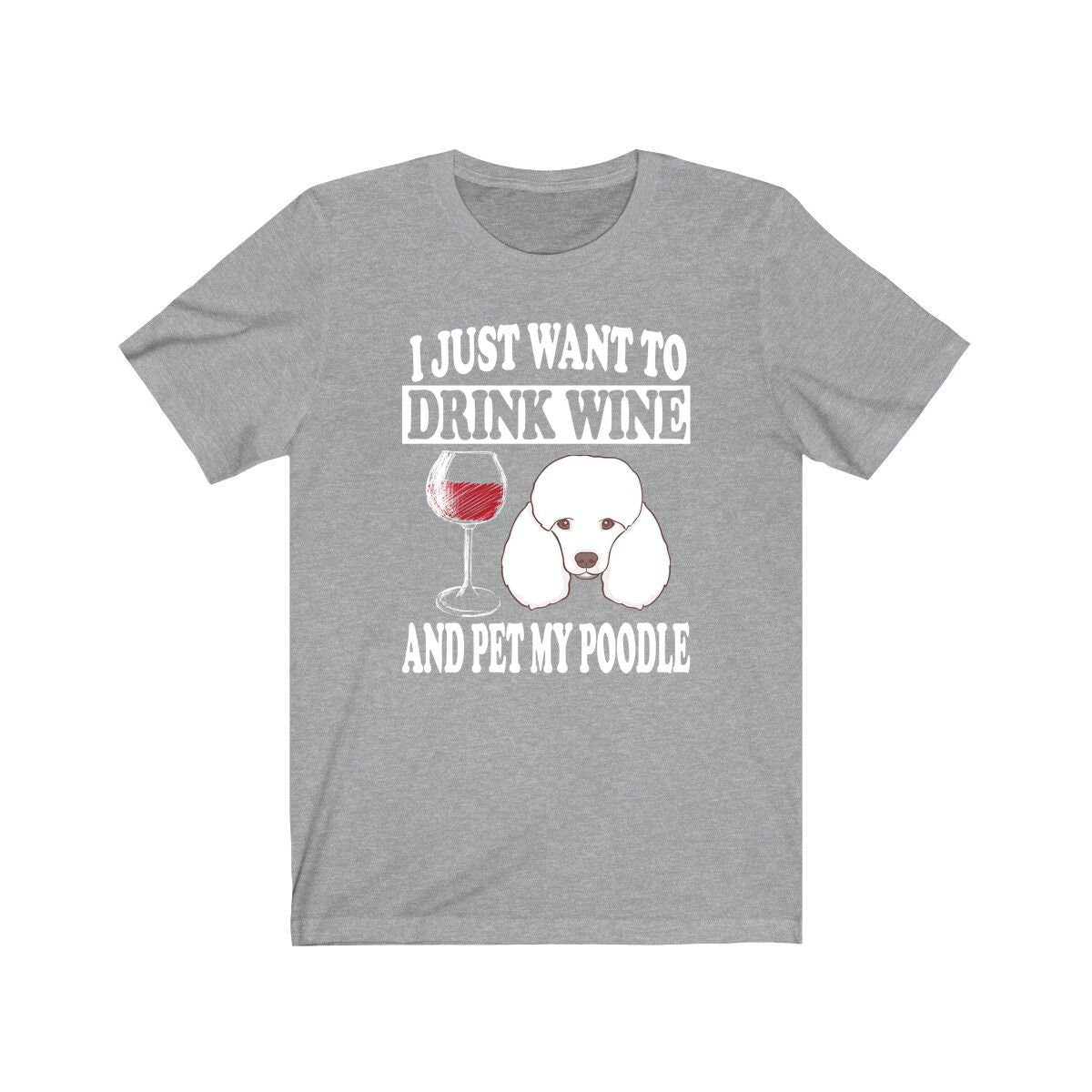 I Just Want To Drink Wine And Pet My Poodle Dog Shirt, Poodle Lover Shirt, Poodle Shirt, Poodle Gift Boy Girl Shirt Image 3