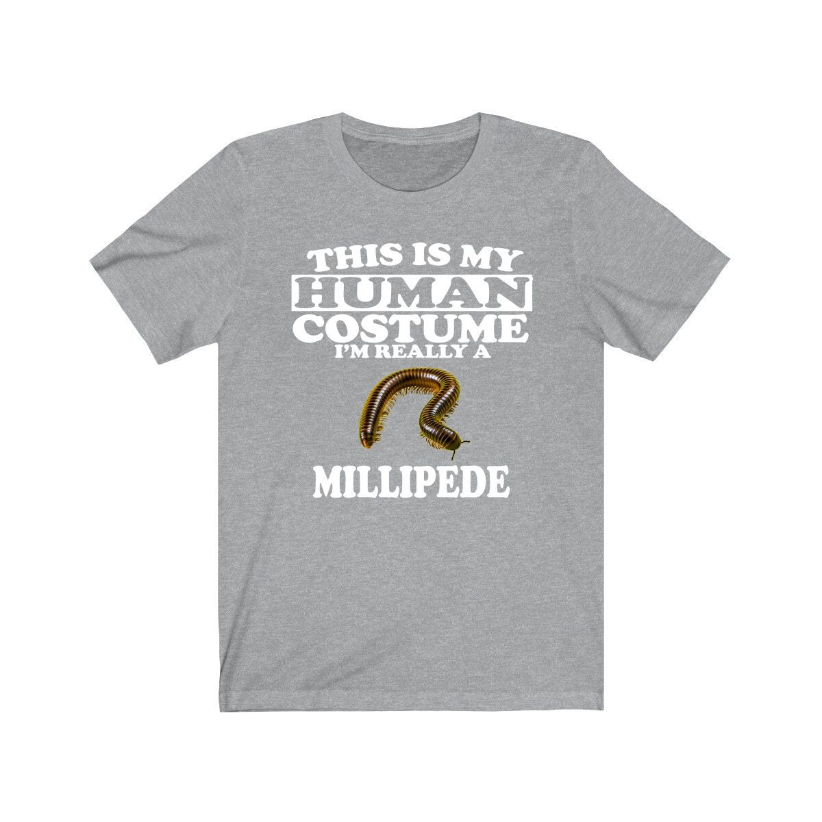 This Is My Human Costume I'm Really A Millipede Shirt, Millipede Lover Shirt, Millipede Shirt, Millipede Funny Gift, Adult Kids Image 1