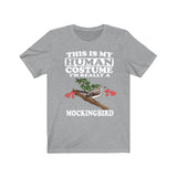 This Is My Human Costume I'm Really A Mockingbird Bird Shirt, Mockingbird Lover Shirt, Birding Shirt, Bird Funny Gift, Adult Kids Image 3