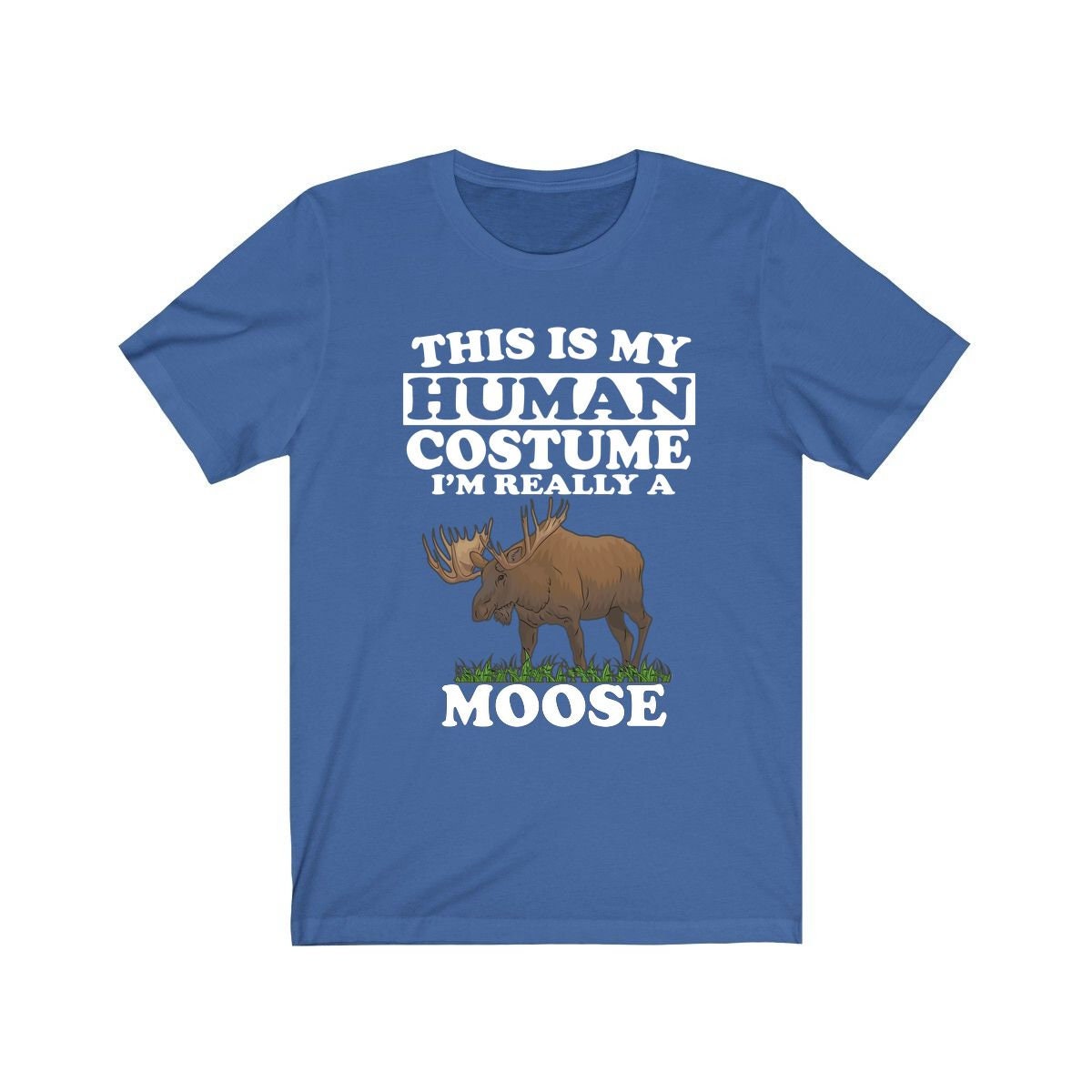 This Is My Human Costume I'm Really A Moose Shirt, Moose Lover Shirt, Moose Shirt, Moose Funny Gift, Adult Kids Image 2