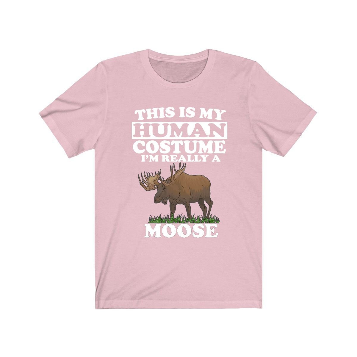 This Is My Human Costume I'm Really A Moose Shirt, Moose Lover Shirt, Moose Shirt, Moose Funny Gift, Adult Kids Image 4