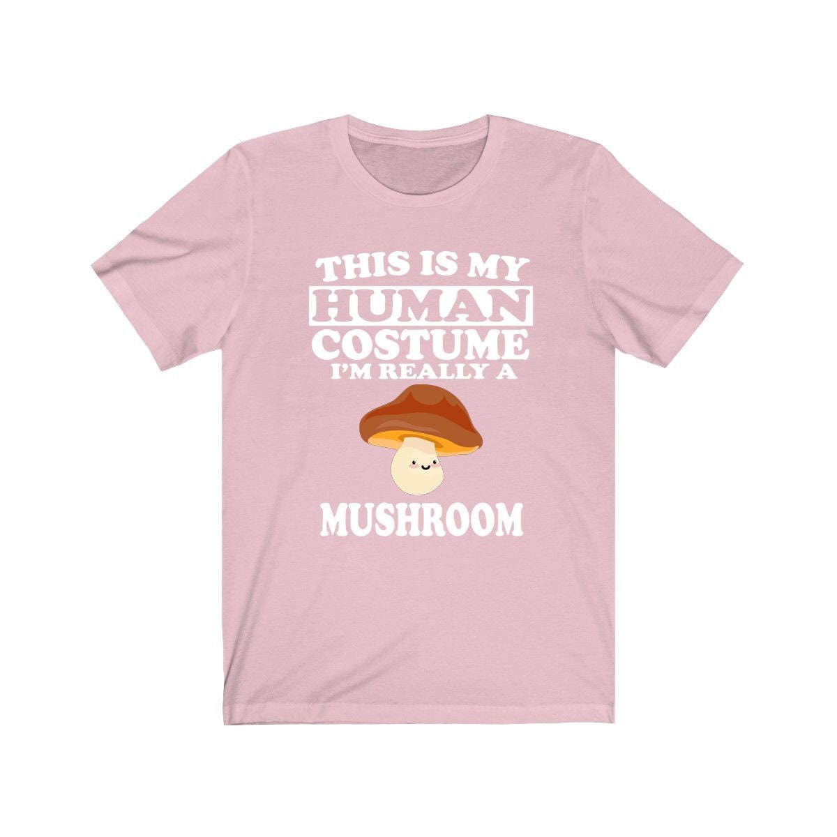 This Is My Human Costume I'm Really A Mushroom Shirt, Mushroom Lover Shirt, Mushroom Shirt, Mushroom Funny Gift, Adult Kids Image 4