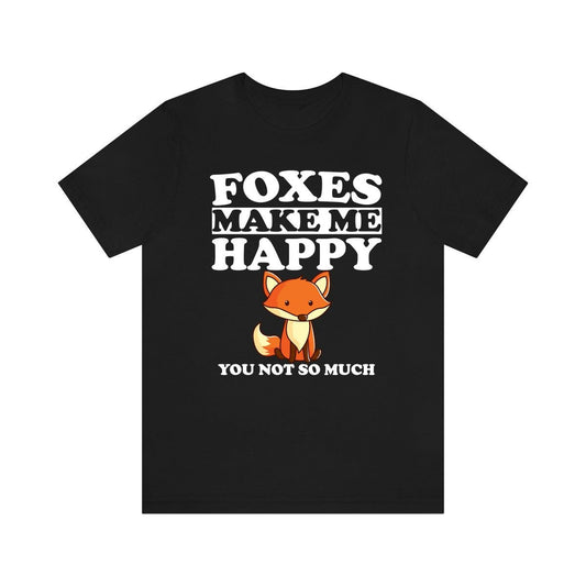 Foxes Make Me Happy T-Shirt - fox print design