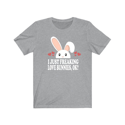 I Just Freaking Love Bunnies Shirt, Bunny Lover Shirt, Rabbit Shirt, Bunny Lover Gift, Bunny Boy Girl Shirt Image 1