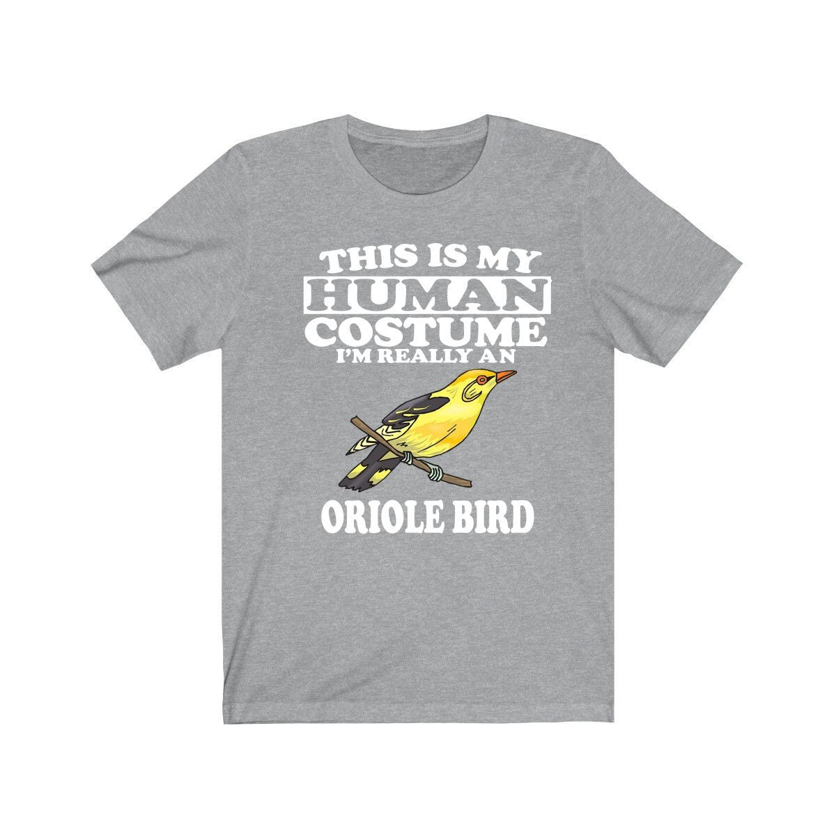 This Is My Human Costume I'm Really An Oriole Bird Shirt, Oriole Lover Shirt, Birding Shirt, Bird Funny Gift, Animal Adult Kids Image 3