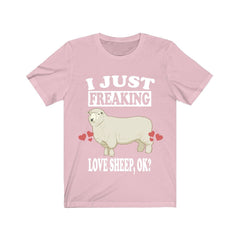 I just freaking love sheep ok funny farm animal lover tee