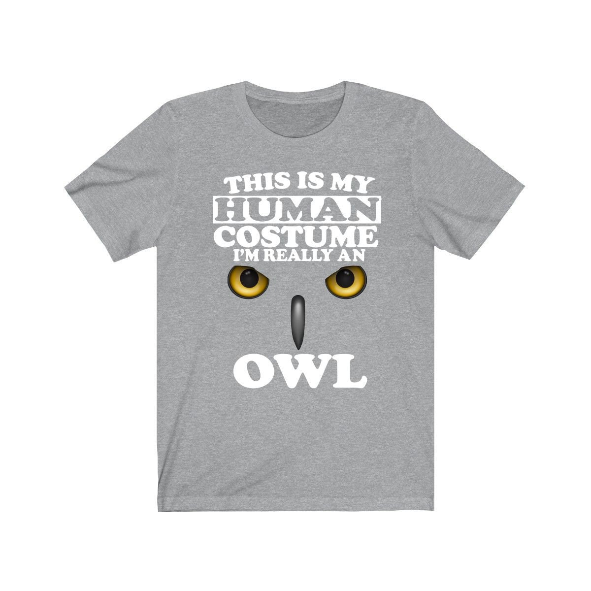 This Is My Human Costume I'm Really An Owl Bird Shirt, Owl Lover Shirt, Birding Shirt, Owl Funny Gift, Animal Adult Kids Image 3