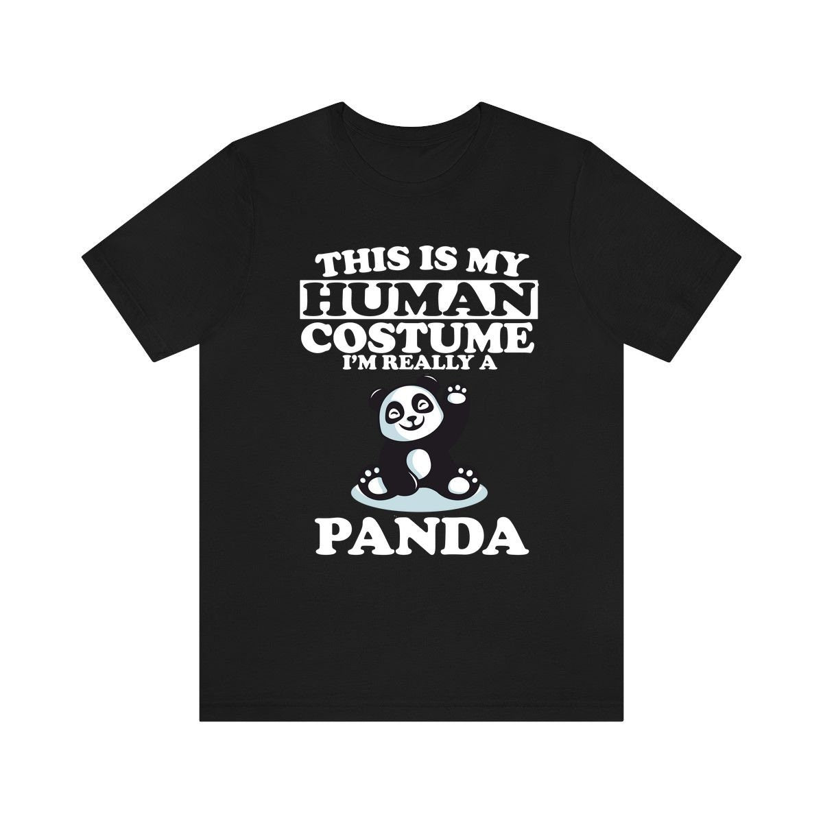 This Is My Human Costume I'm Really A Panda Shirt, Panda Lover Shirt, Panda Shirt, Panda Funny Gift, Animal Adult Kids Image 2
