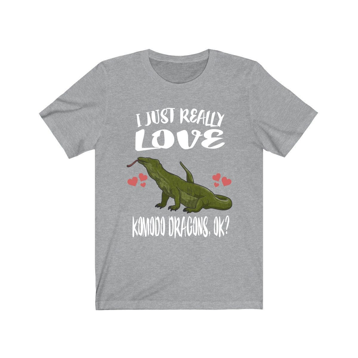 I Just Really Love Komodo Dragons Ok Shirt, Komodo Dragon Lover Shirt, Komodo Dragon Shirt, Komodo Dragon Lover Gift, Boy Girl T-Shirt Image 1