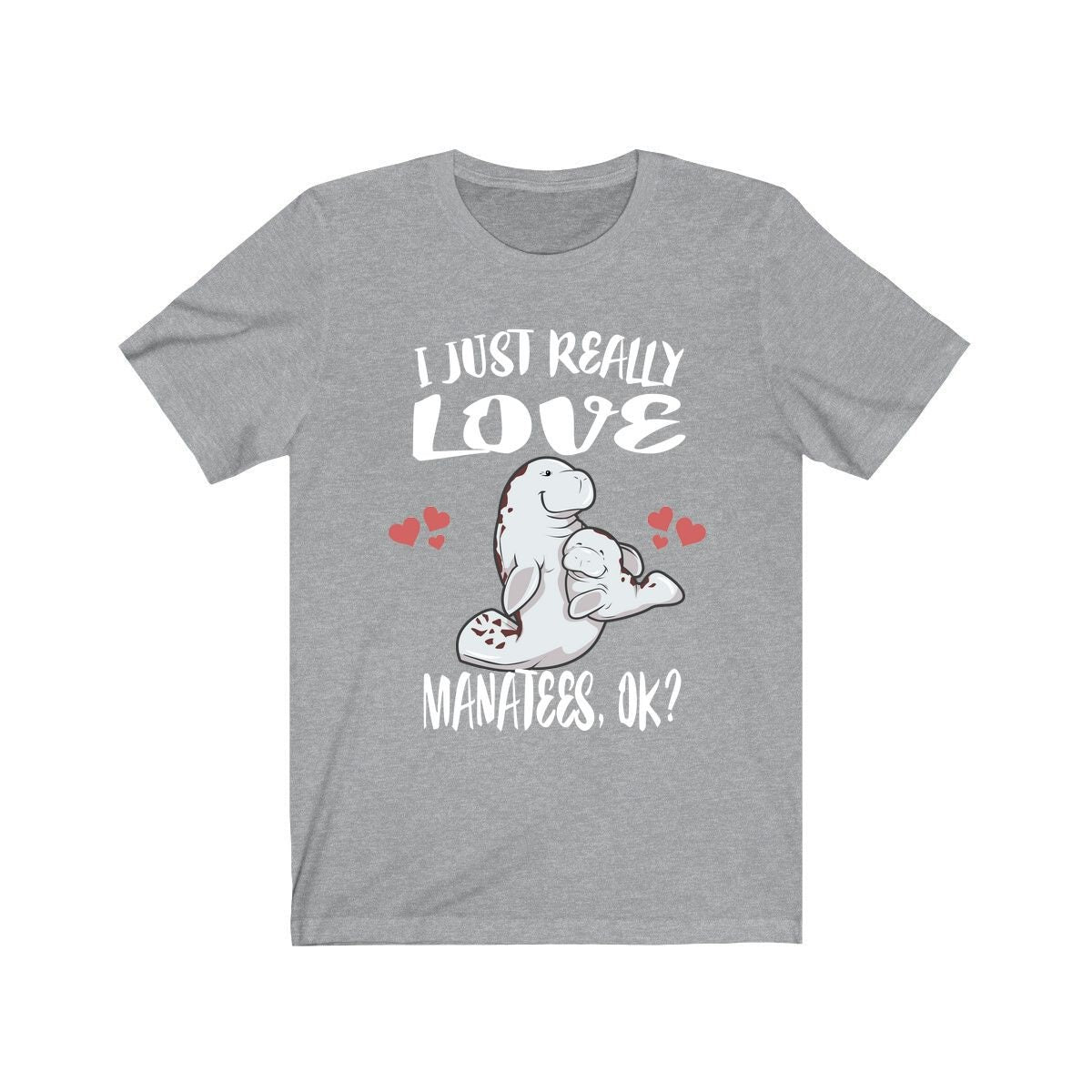 I Just Really Love Manatees Ok Shirt, Manatee Lover Shirt, Manatee Shirt, Manatee Lover Gift, Manatee Boy Girl T-Shirt Image 3