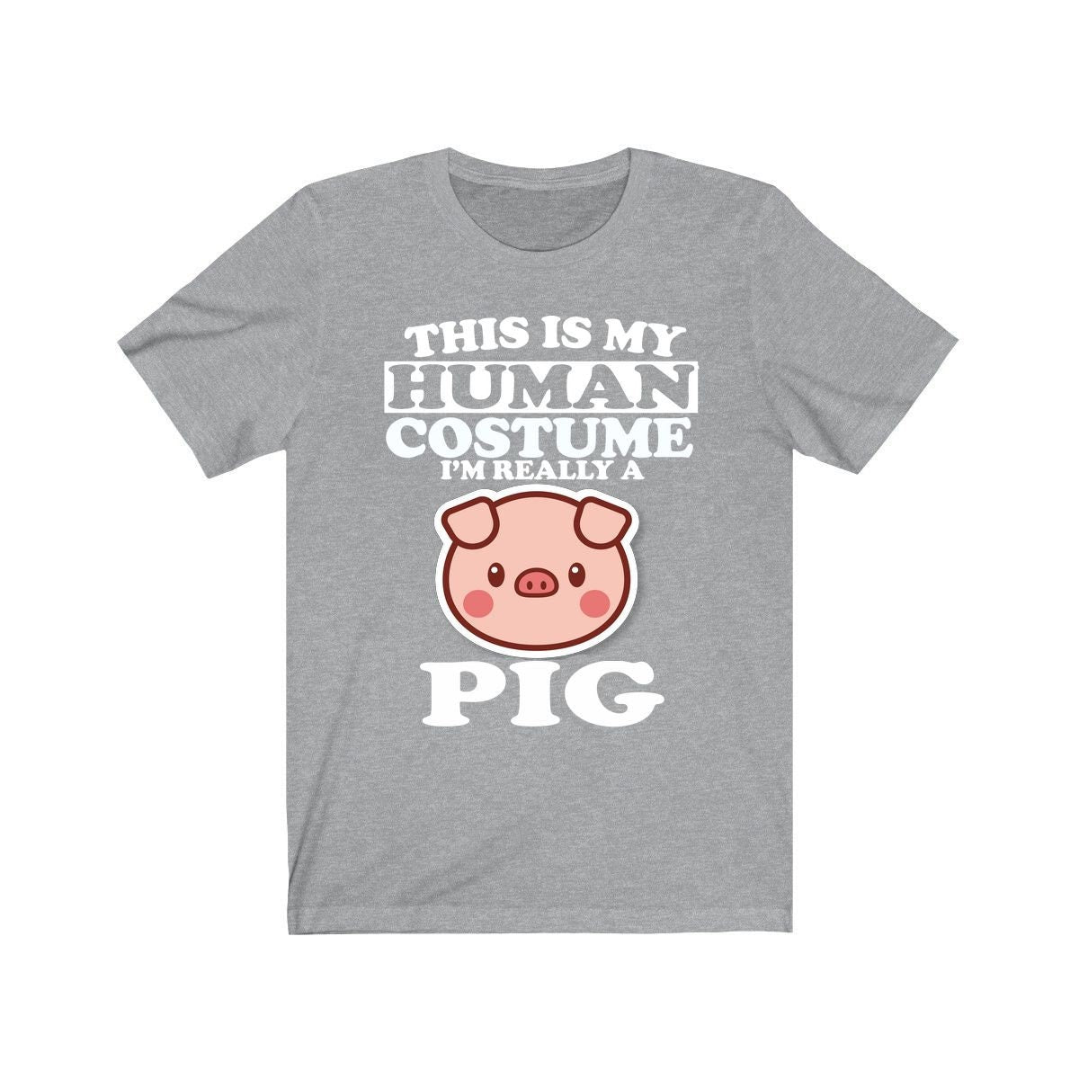 This Is My Human Costume I'm Really A Pig Shirt, Pig Lover Shirt, Pig Shirt, Pig Funny Gift, Animal Adult Kids Image 3