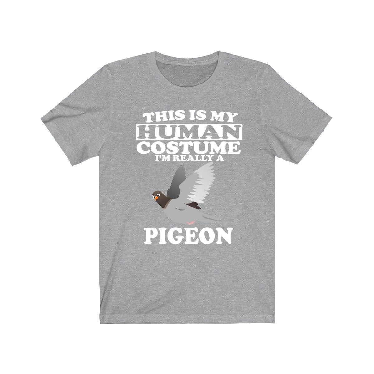 This Is My Human Costume I'm Really A Pigeon Shirt, Pigeon Lover Shirt, Pigeon Shirt, Pigeon Funny Gift, Animal Adult Kids Image 3