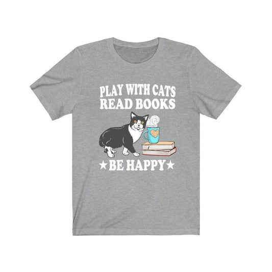 Play With Cats Read A Book Be Happy Shirt - cat print design