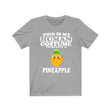 This Is My Human Costume I'm Really A Pineapple fruit Shirt, Pineapple Lover Shirt, Pineapple Shirt, Fruit Funny Gift, Animal Adult Kids Image 3