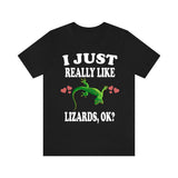 I Just Really Like Lizards Shirt, Lizard Lover Shirt, Lizard Shirt, Lizard Owner Shirt, Lizard Lover Gift, Lizard Boy Girl T-Shirt Image 1