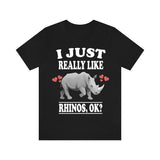 I Just Really Like Rhinos Shirt, Rhino Lover Shirt, Rhino Shirt, Rhino Owner Shirt, Rhino Lover Gift, Rhino Boy Girl T-Shirt Image 1