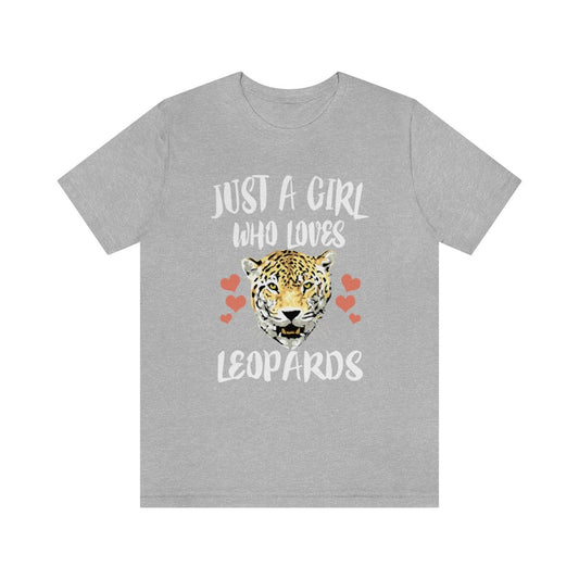 Just A Girl Who Loves Leopards Shirt - leopard print design