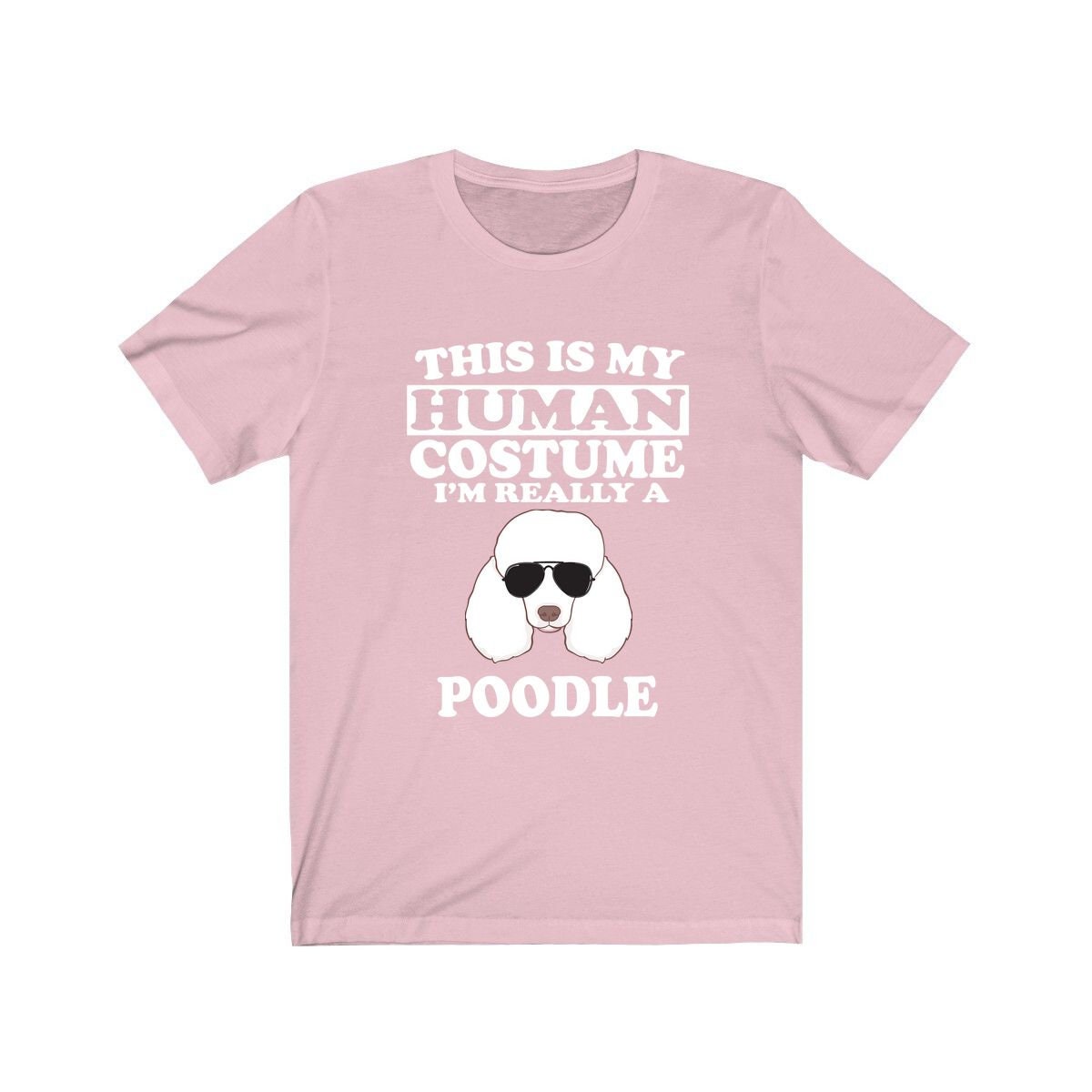 This Is My Human Costume I'm Really A Poodle Dog Shirt, Poodle Lover Shirt, Poodle Shirt, Poodle Funny Gift, Animal Adult Kids Image 4