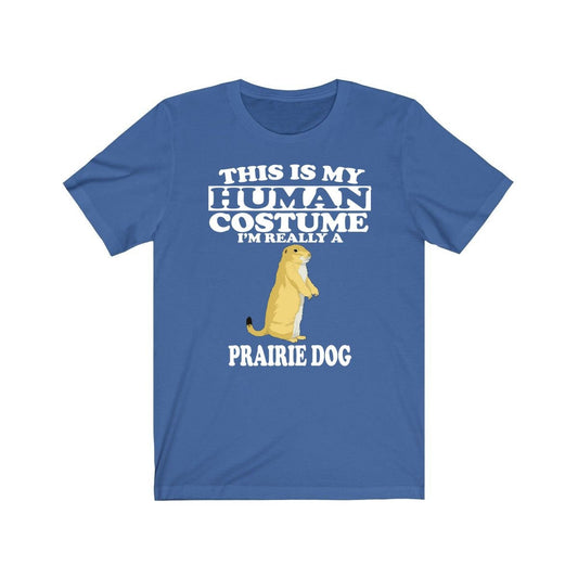 This Is My Human Costume I'm Really A Prairie Dog Shirt - prairie dog print design