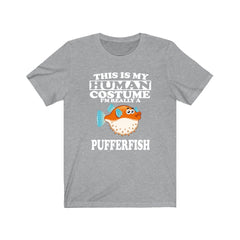 This Is My Human Costume I'm Really A Pufferfish Shirt - pufferfish print design